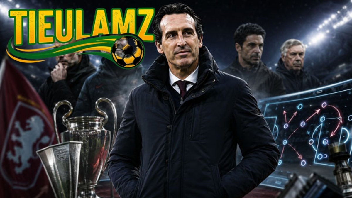 Unai Emery – Nhà cầm quân với tư duy chiến thuật.